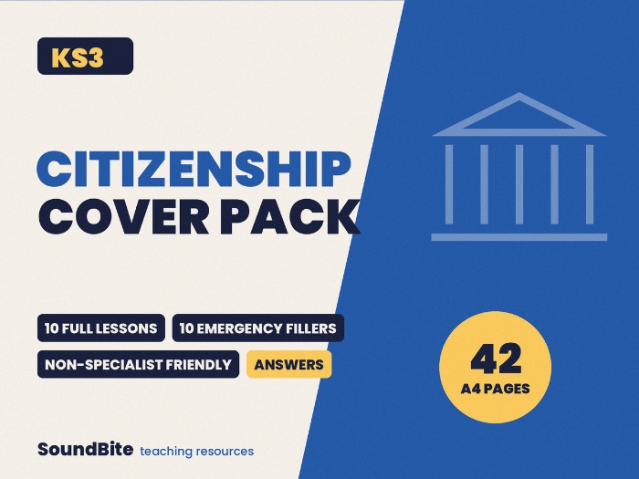 KS3 Citizenship Cover Pack: 10 Lessons + 10 Emergency Fillers, Democracy, Law and Rights