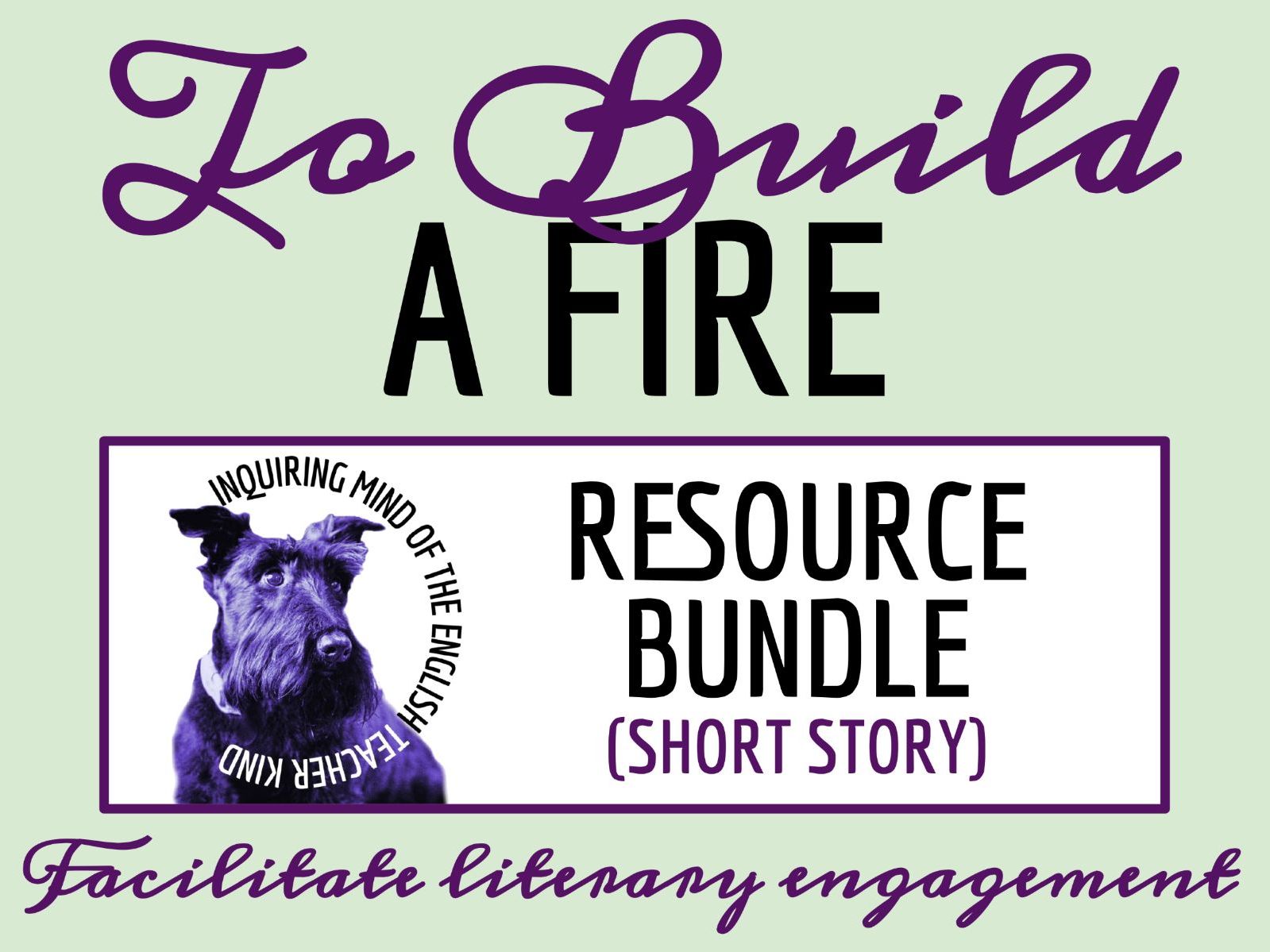 "To Build a Fire" by Jack London Quiz, Analysis Worksheets, and Vocabulary Activities