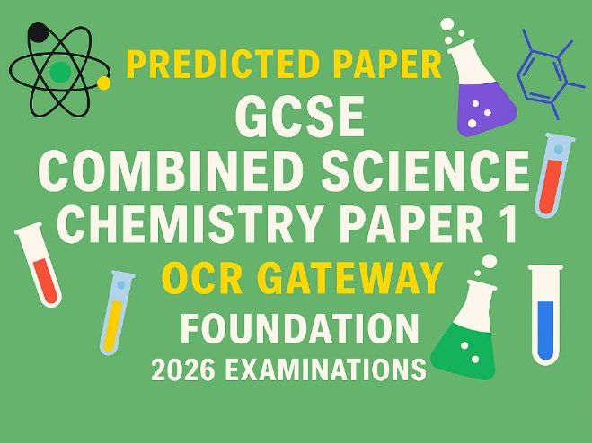 2026 Predicted Paper OCR Gateway Combined Science Chemistry F Paper 1 With Mark Scheme