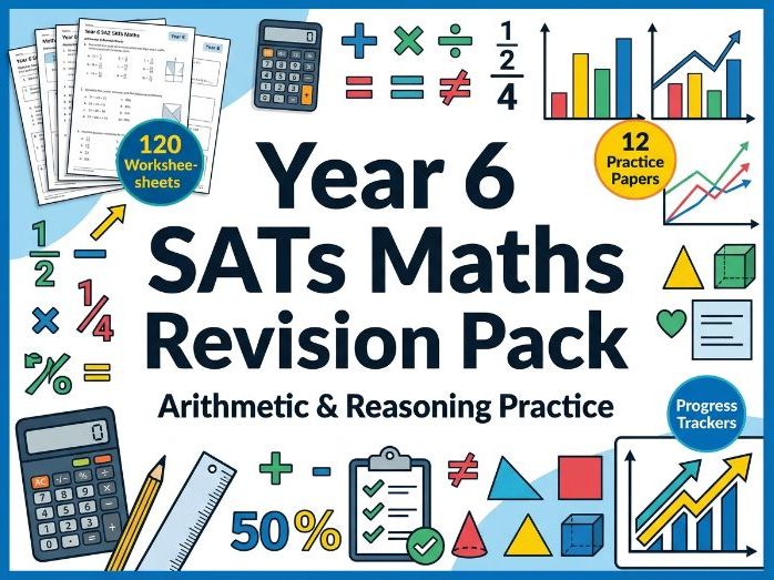 Year 6 SATs Maths Revision Pack: Arithmetic & Reasoning