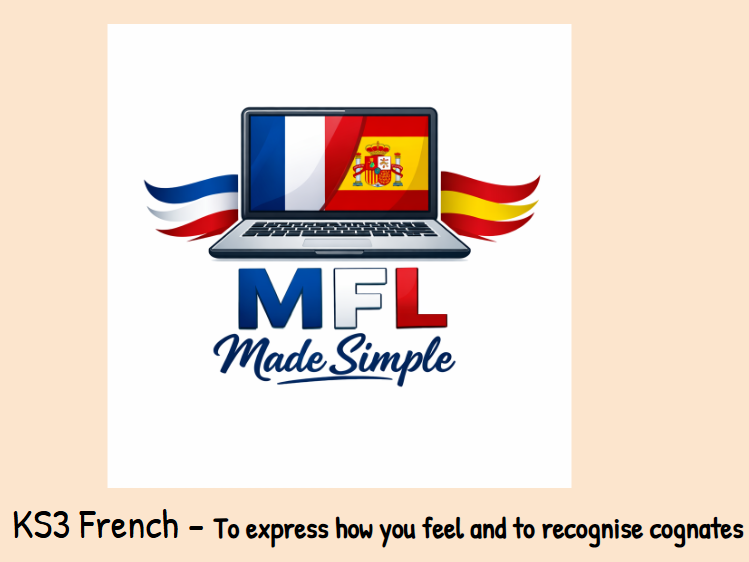 KS3 French - To express how you feel and to recognise cognates