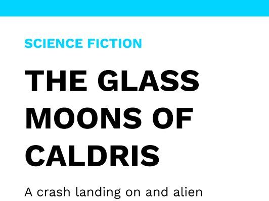 The Glass Moons of Caldris - Science Fiction