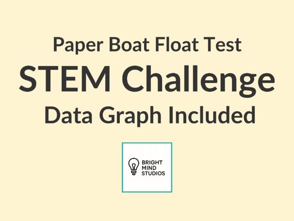 Primary Paper Boat Float Test STEM Challenge
