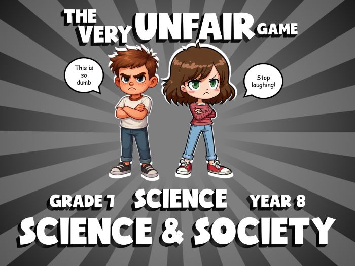 Science & Society VERY UNFAIR GAME | No-Prep Year 8 Science Review Activity