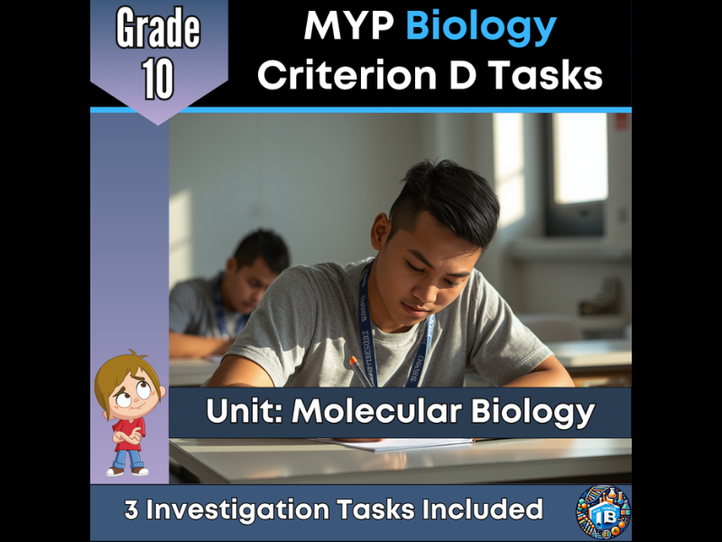 MYP Grade 10 Biology: 3 Criterion D Assessment Tasks - Molecular Biology - 2026