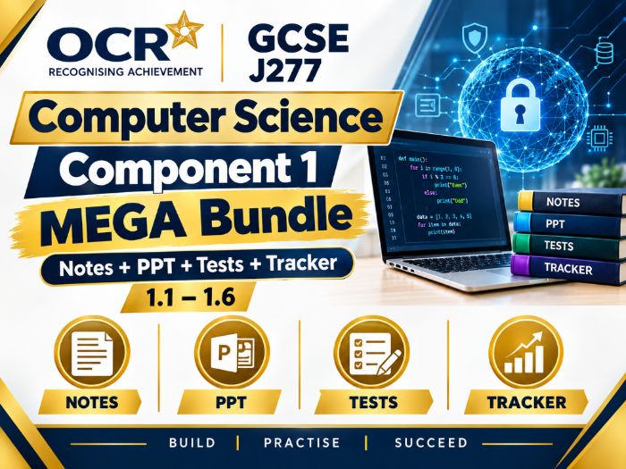 OCR GCSE Computer Science J277 Component 1 MEGA Bundle | Notes+PPT+Tests+Tracker | 1.1–1.6