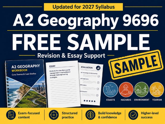 FREE CIE A2 Geography 9696 Revision & Essay Support Sample (2027)