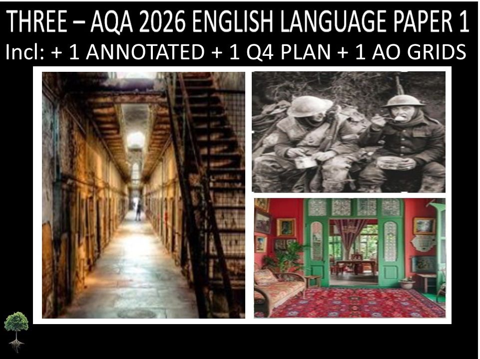 THREE - AQA PAPER 1 | 2026 FULL MOCKS | ANNOTATED | Q4 PLAN | AO GRIDS