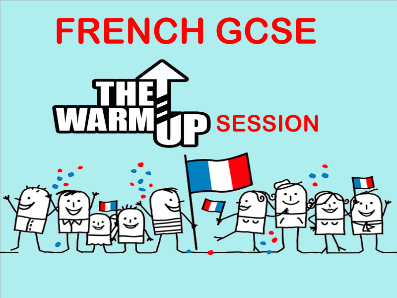 GCSE FRENCH EXAM WARM UP. Whole lesson for smartboard.