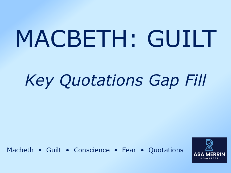 FREE GCSE Macbeth | Guilt & Conscience | Key Quotations Gap Fill