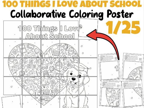 100 Things I Love About School Collaborative Coloring Poster | 100th Day