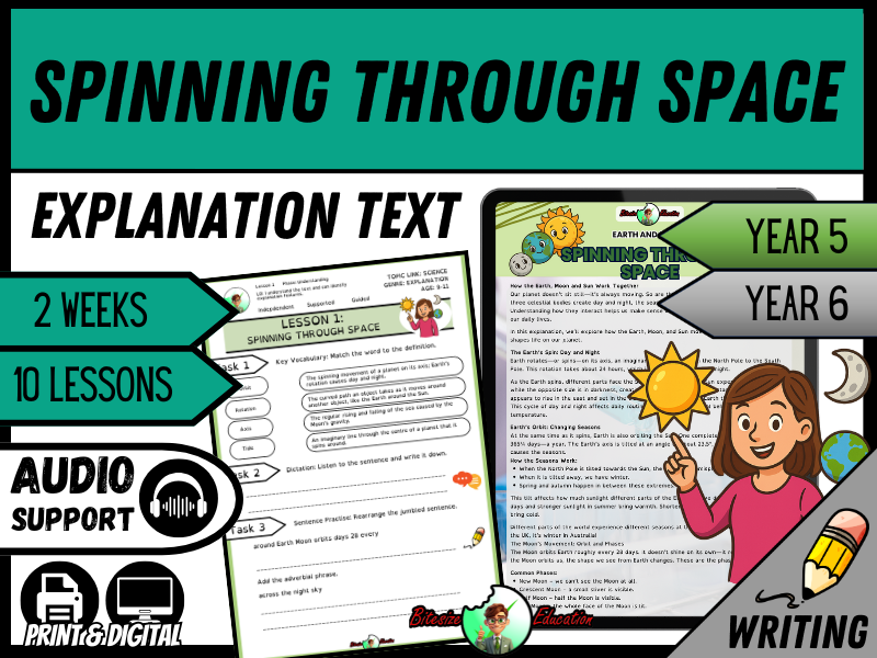 Spinning Through Space | Explanation Writing Pack | Year 5/6