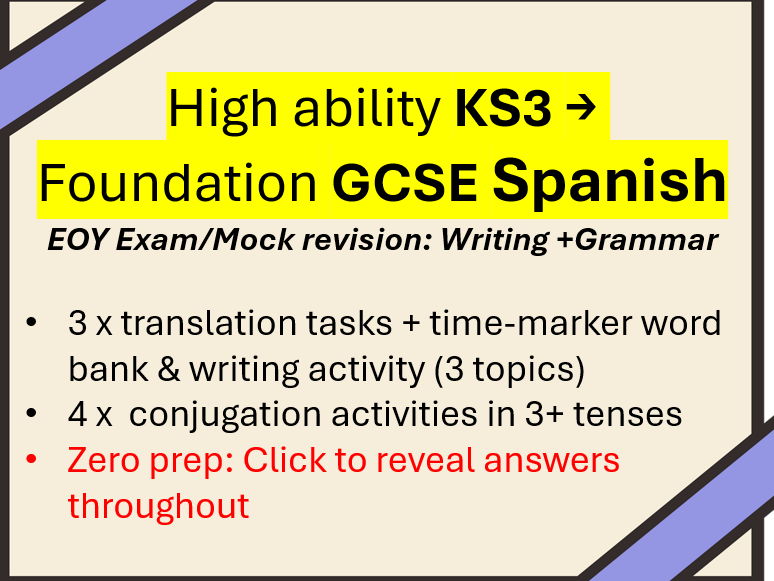 KS3 → Foundation GCSE Spanish: Conjugation, translation + writing