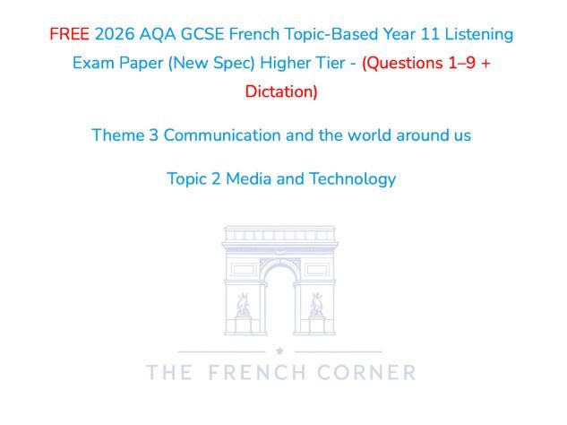 FREE 2026 AQA GCSE French Higher Listening Paper 3.2 Media & Technology (Questions 1-9 & Dictation)