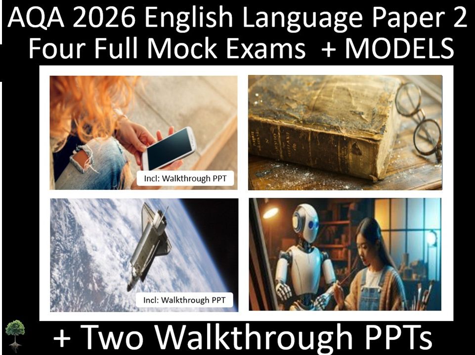 Four AQA 2026 English Language Paper 2 Mocks + 2 Walkthrough PPTs