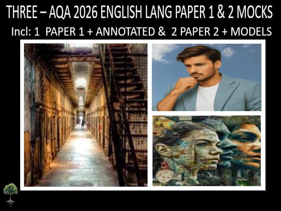 THREE - AQA PAPER 1 & 2 | 2026 FULL MOCKS | ANNOTATED | MODELS