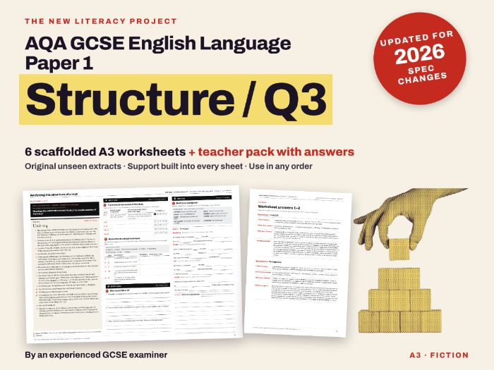 AQA GCSE English Language Paper 1 Question 3 Structure: 6 Scaffolded A3 Worksheets