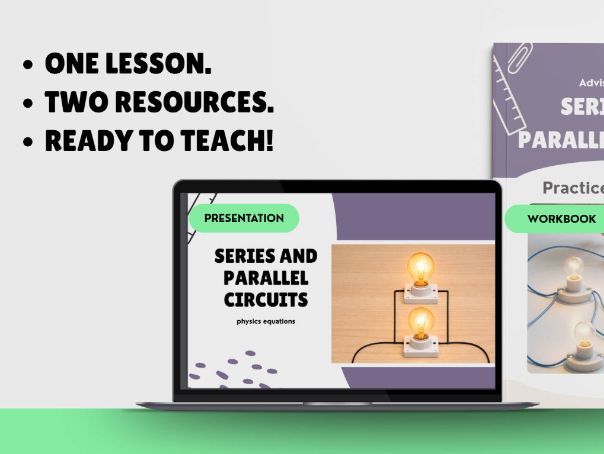 GCSE Physics: Series and Parallel | Lesson Presentation + Calculations Workbook