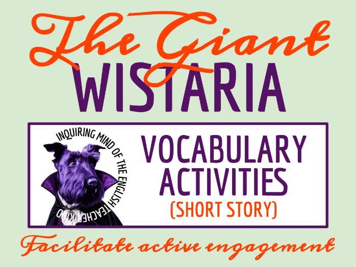 "The Giant Wistaria" by Charlotte Perkins Gilman Vocabulary Worksheet, Crossword, and Word Search