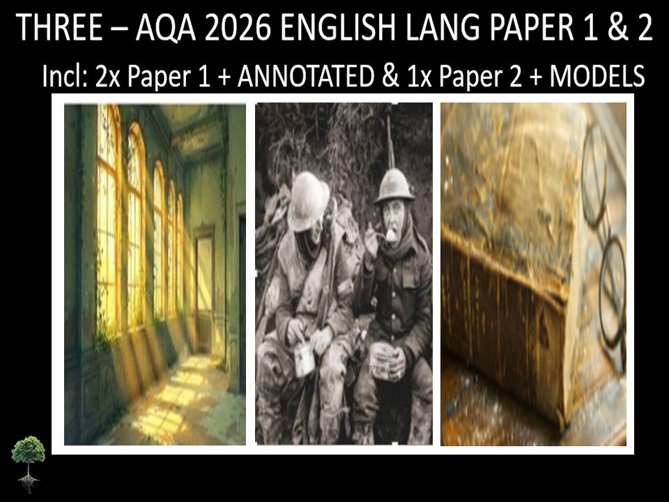 THREE - AQA PAPER 1 & 2 | 2026 FULL MOCKS | ANNOTATED | MODELS