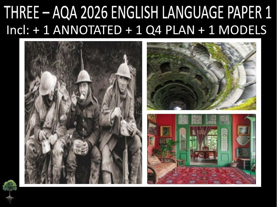 THREE - AQA PAPER 1 | 2026 FULL MOCKS | ANNOTATED | Q4 PLAN | MODELS