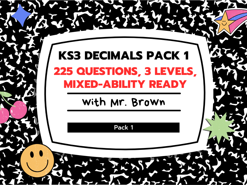 KS3/4 Decimals Bundle 1 | GCSE Ready Place Value | 225 Questions, 3 Levels, Mixed-Ability Ready