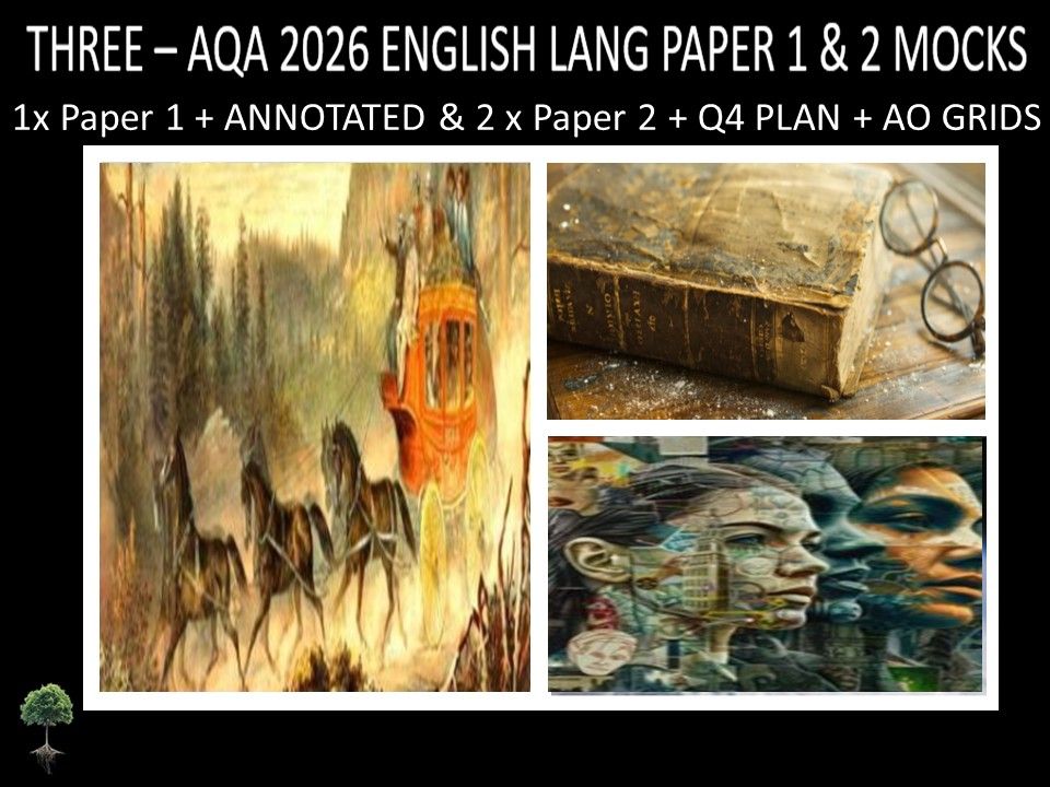THREE - AQA PAPER 1 & 2 | 2026 FULL MOCKS | ANNOTATED | Q4 PLAN | AO GRIDS