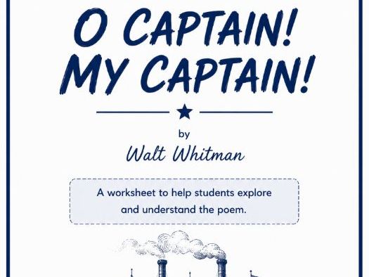 O Captain! My Captain! by Walt Whitman | FREE Worksheet + Answer Key