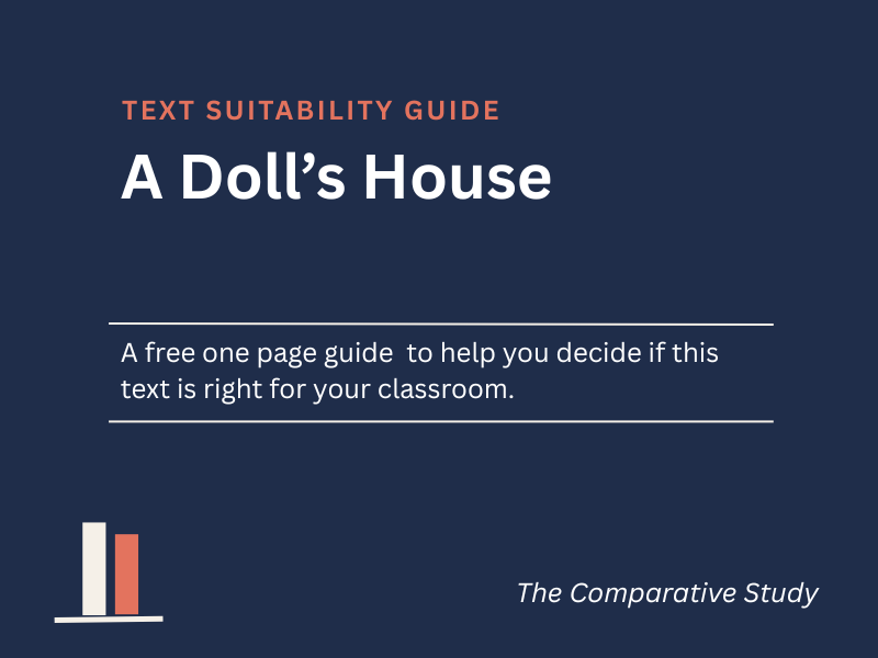 A Doll's House - Suitability Guide for the Comparative Study