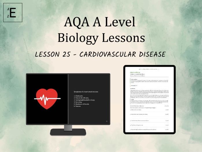 AQA A Level Biology Lesson 25 - Cardiovascular Disease