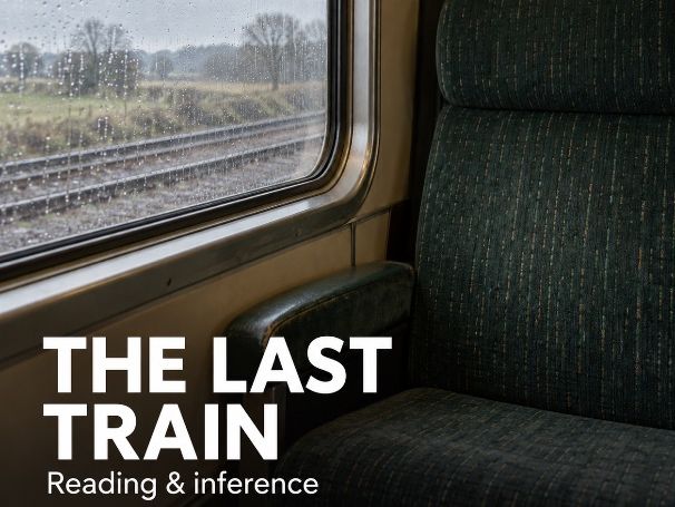 The Last Train: KS3 Reading Comprehension and Inference Game