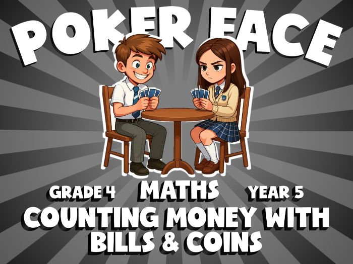 Counting Money with Bills & Coins POKER FACE Maths Game | No-Prep Year 5 Review Activity