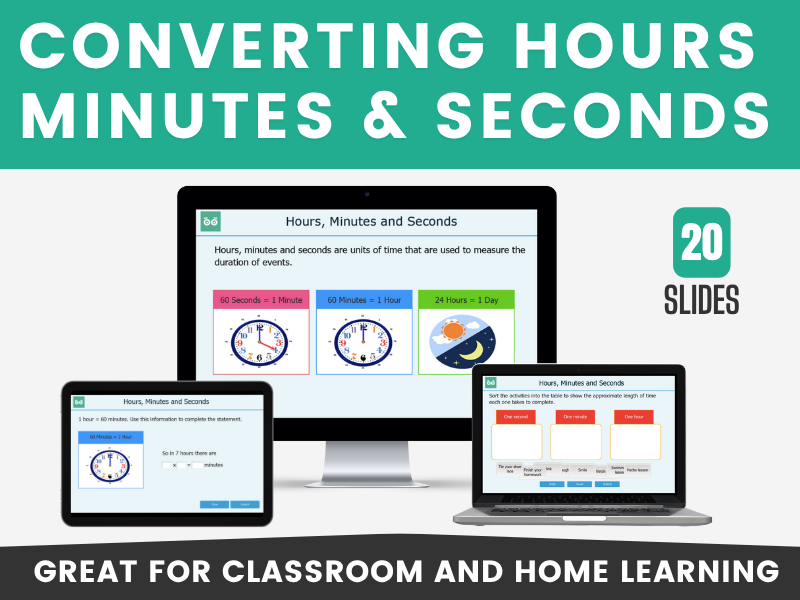 Interactive Digital Resource: Converting Hours, Minutes & Seconds | Year 4 Time Skills Practice