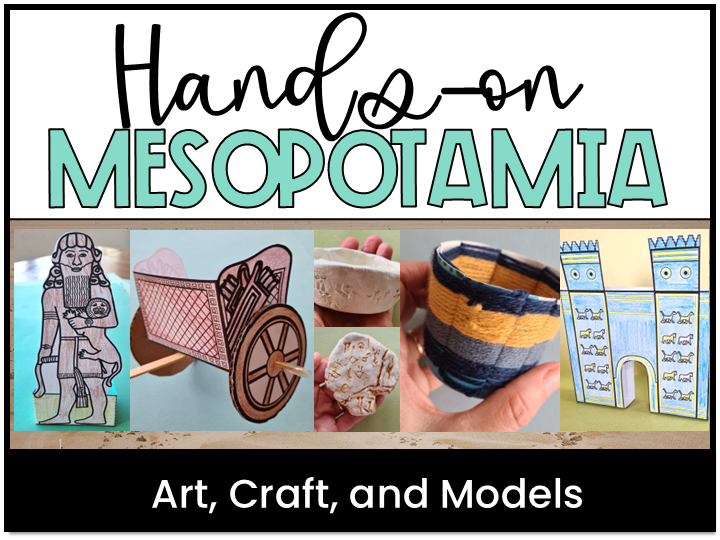 Ancient Sumer Mesopotamia Hands-on Art, Crafts, Writing Activities