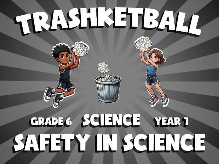 Safety in Science TRASHKETBALL Science Game | No-Prep Year 7 Review Activity