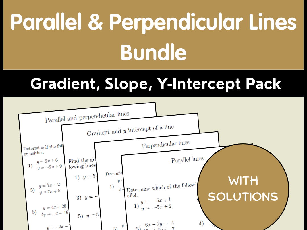 Parallel & Perpendicular Lines Bundle | Gradient, Slope, Y-Intercept Pack