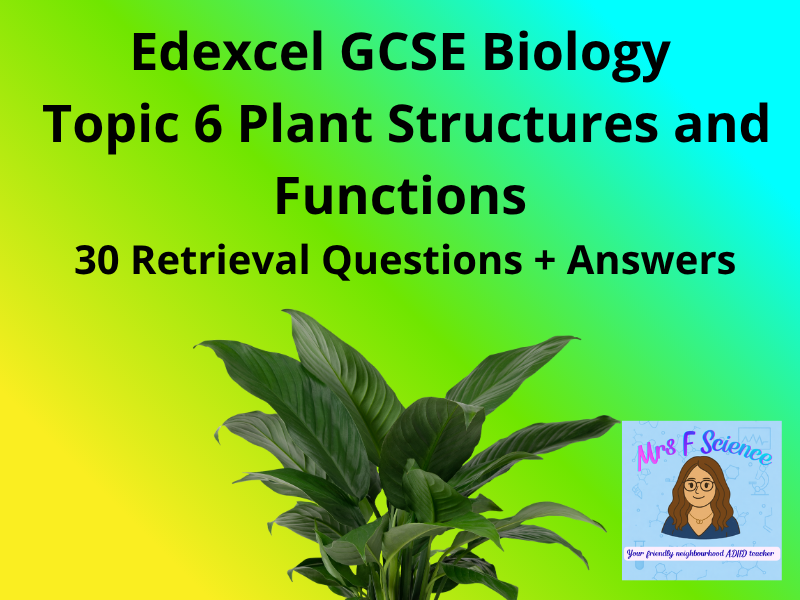 Edexcel GCSE Biology Topic 1: Key Concepts in Biology – 30 Retrieval Questions
