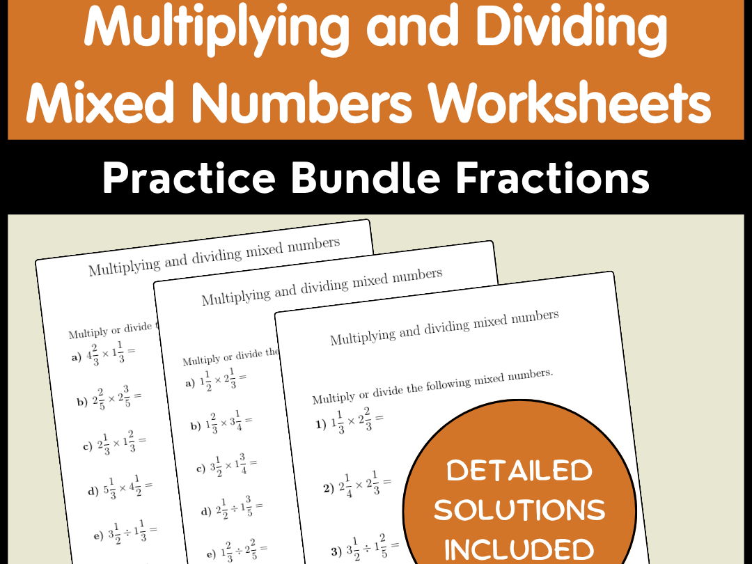 Multiplying and Dividing Mixed Numbers Worksheets Practice Bundle Fractions