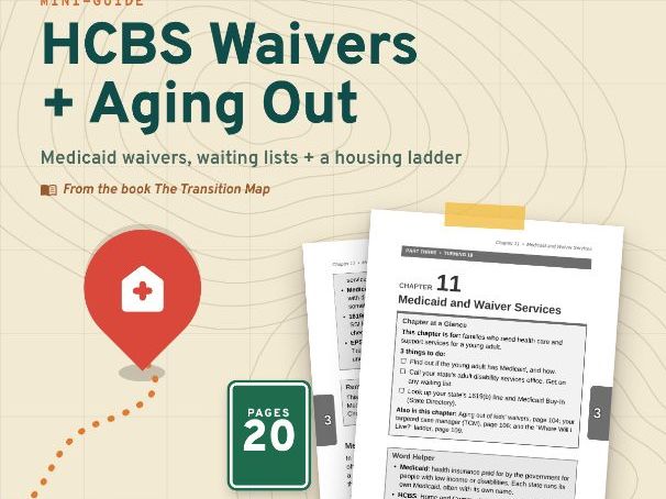 HCBS Waivers & Aging Out Mini-Guide