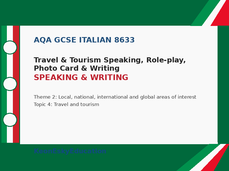 AQA GCSE Italian - Travel & Tourism Speaking, Role-play, Photo Card & Writing