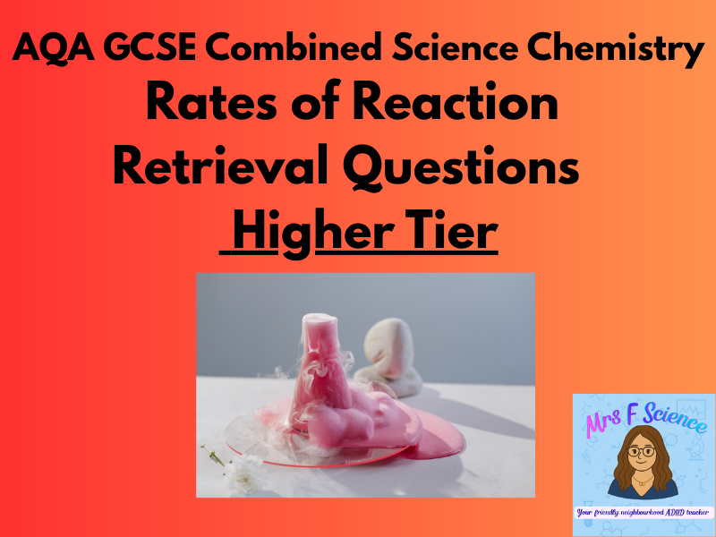 AQA GCSE Combined Science Rates of Reaction Retrieval Questions | Higher