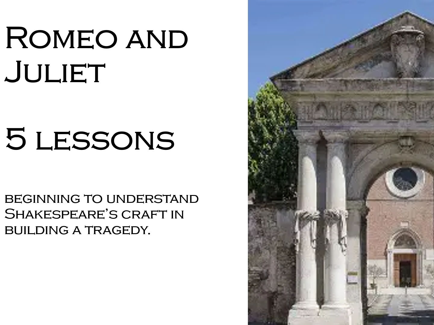 Romeo and Juliet 5 lessons Prologue and Act 1
