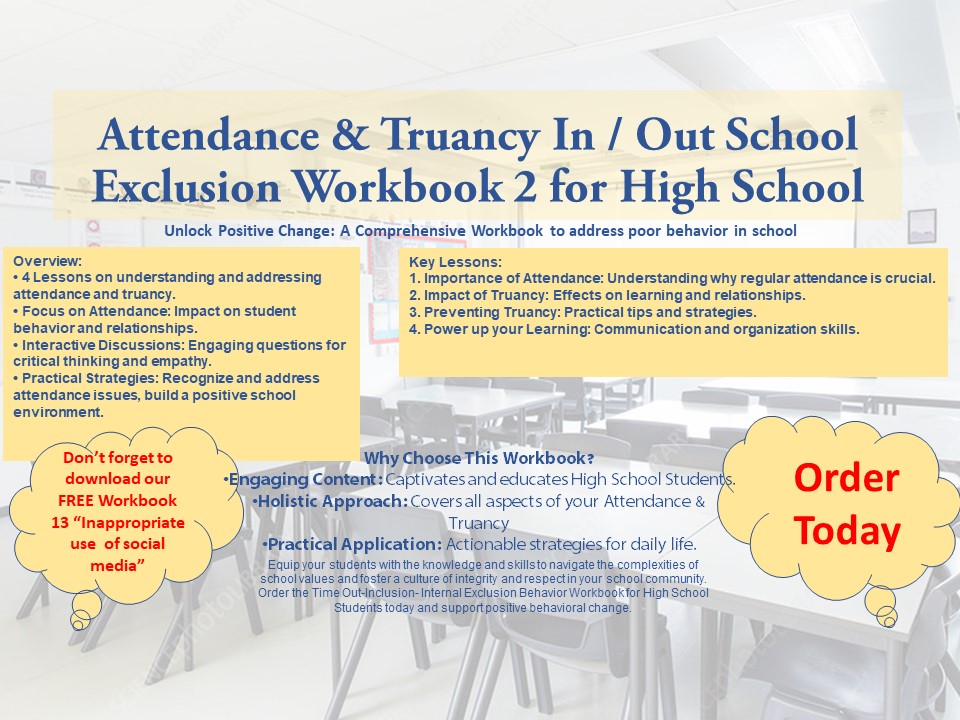 In / Out School Suspension Workbook 2. Attendance & Truancy. (High School)