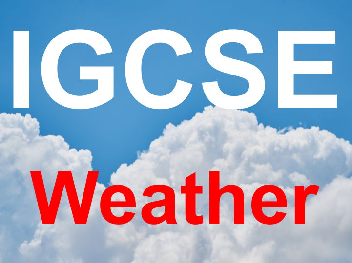 IGCSE Weather Teaching Resources