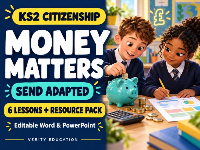 KS2 Citizenship: Money Matters — SEND-Adapted Pack