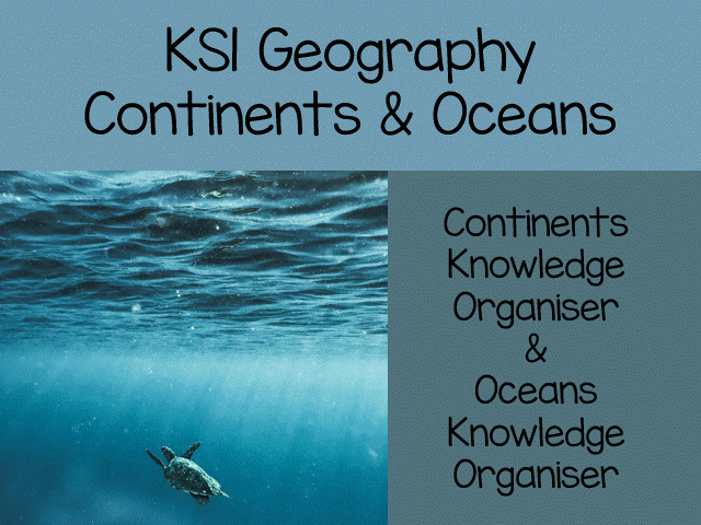 Continents & Oceans knowledge organisers KS1