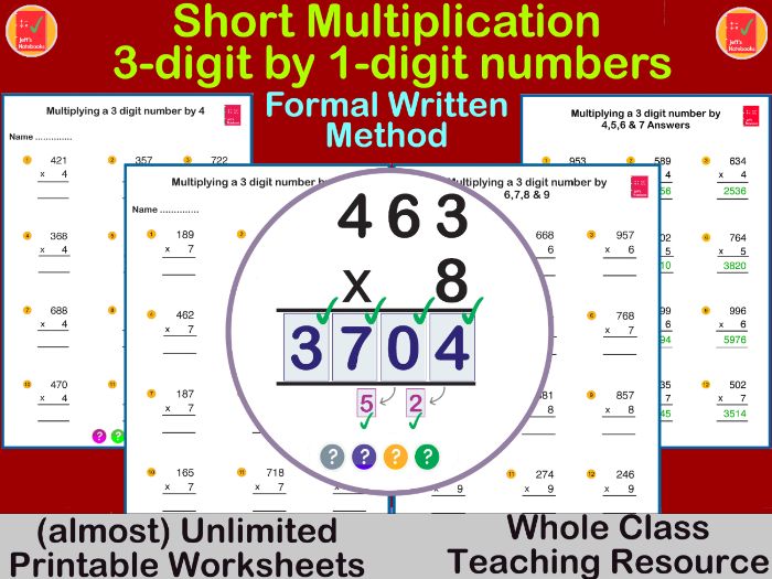 Short Multiplication: 3-Digit by 1-Digit: Formal  Method: KS2
