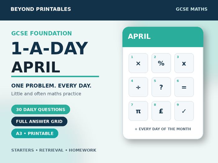 GCSE Foundation Maths 1-a-Day April | Daily Reasoning | Answers | A3/A4
