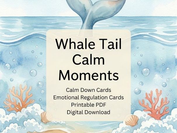 Whale Tail Calm Moments | Calm Down Cards | Emotional Regulation Cards | Printable PDF | Digital