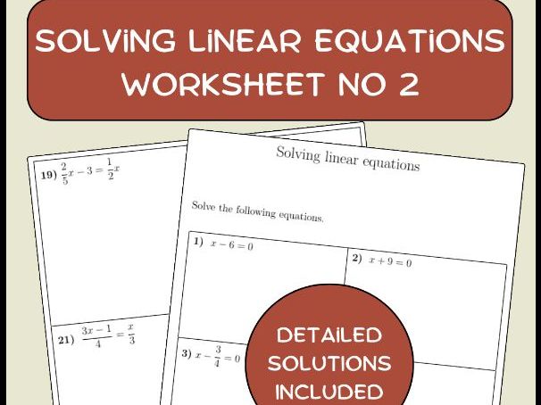 Solving linear equations worksheet no 2 (with solutions)
